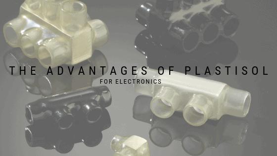 advantages of plastisol